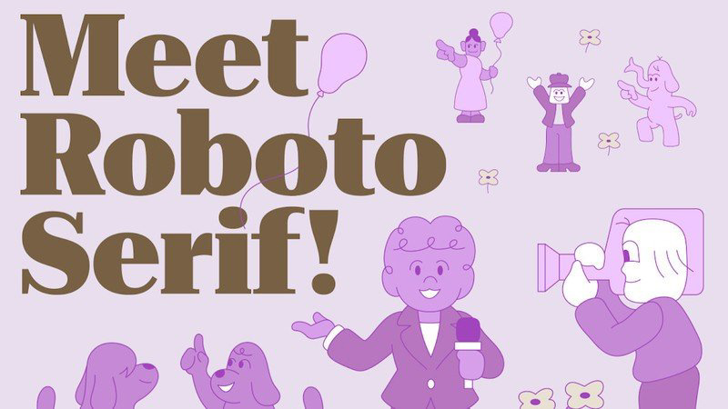互联网字体发展_免费字体_Roboto Serif 字体介绍